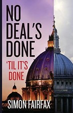 No Deals Done,'til it's done