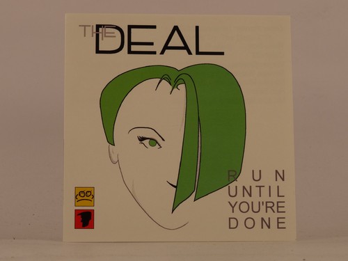 The deal run until you - the, you're